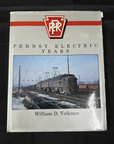 Pennsy Electric Years Hardcover Book By William D. Volkmer EX