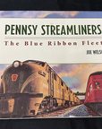 Pennsy Streamliners The Blue Ribbon Fleet by Joe Welsh 1999 HB/DJ First Printing
