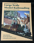 Beginner's Guide to Large Scale Model Railroading Preowned Ships Fast