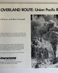 The Overland Route Union Pacific Railroad Ross Grenard John Krause