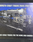 Aristo-Craft 2006-2007 Model Train Catalog LN