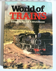 World of Trains by Patrick B. Whitehouse 1976